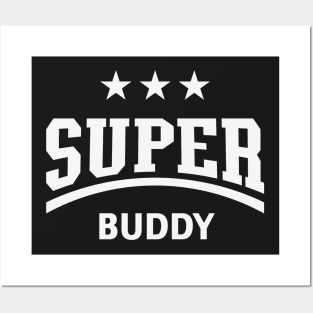 Super Buddy (White) Posters and Art